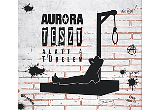 Aurora - Teszt alatt a türelem (Digipak) (CD)