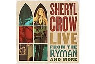 Sheryl Crow - Live From The Ryman And More | LP