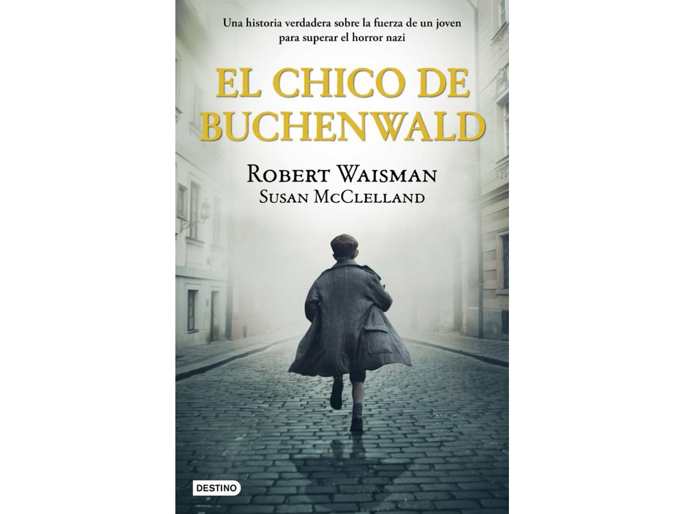 El Chico De Buchenwald - Robert Waisman, Susan McClelland