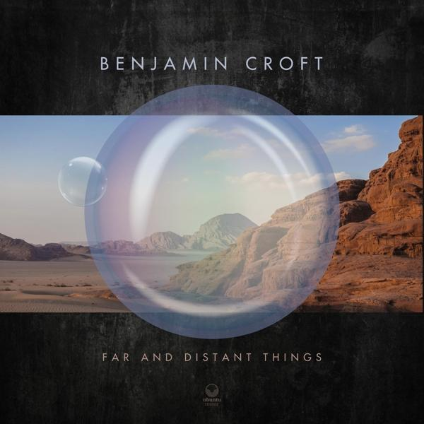 DISTANT - Croft Benjamin (Vinyl) AND FAR THINGS -