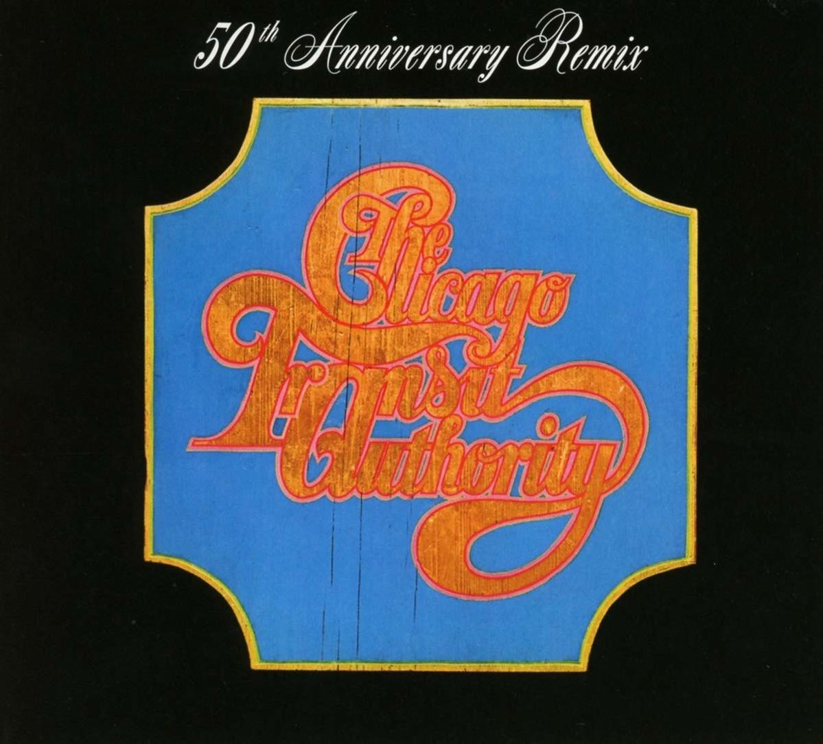 Chicago - Chicago Transit Authority (50th Anniversary Remix)  - (CD)