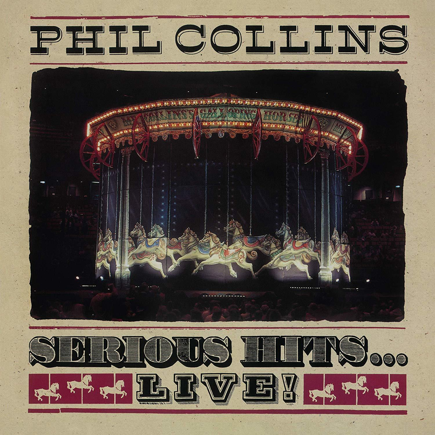 Albumcover mit einem Karussell bei Nacht, Text 'Serious Hits... Live!' und 'Phil Collins' oben.