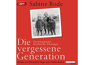 Sabine Bode - Die vergessene Generation  - (MP3-CD)