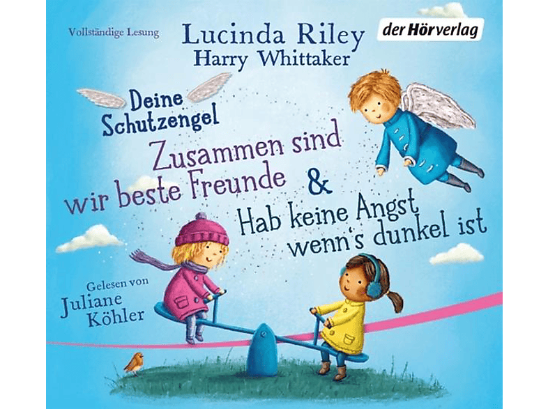 Riley,Lucinda,  Whittaker,Harry - DEINE SCHUTZENGEL-HAB KEINE ANGST WENN S DUNKEL  - (CD)