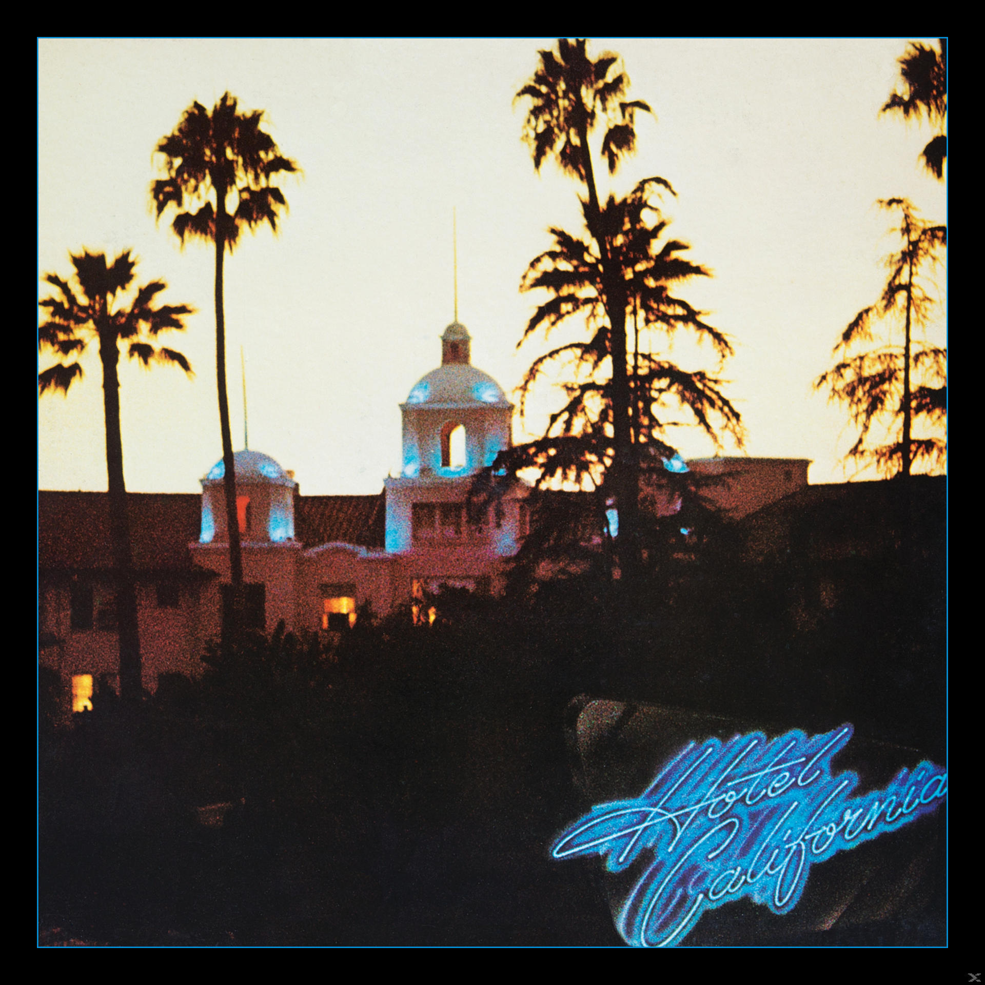 Albumcover: Hotel California Neon-Schild, Palmen bei Sonnenuntergang.