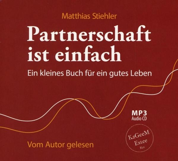 Matthias Stiehler - Partnerschaft einfach ist (CD) 