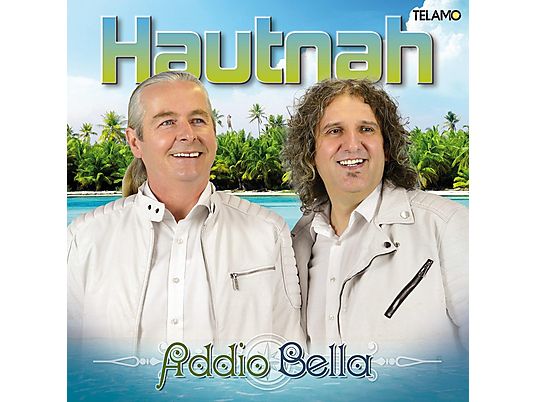 Hautnah - Addio Bella [CD]