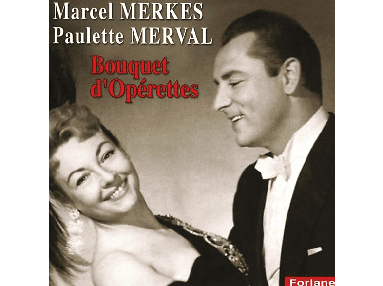 Marcel Merkès & Paulette Merval | Bouquet d'Operettes - (CD) Marcel ...