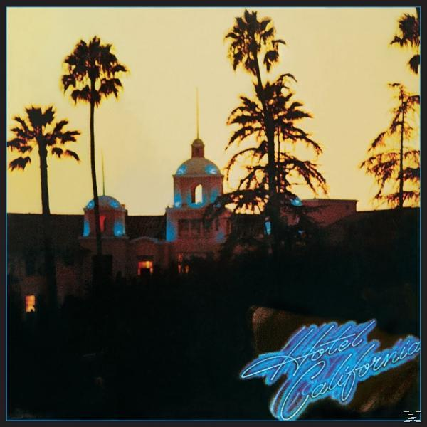 Album borító: pálmafák, épület, naplemente kék neon táblával. A szöveg: 'Hotel California'.