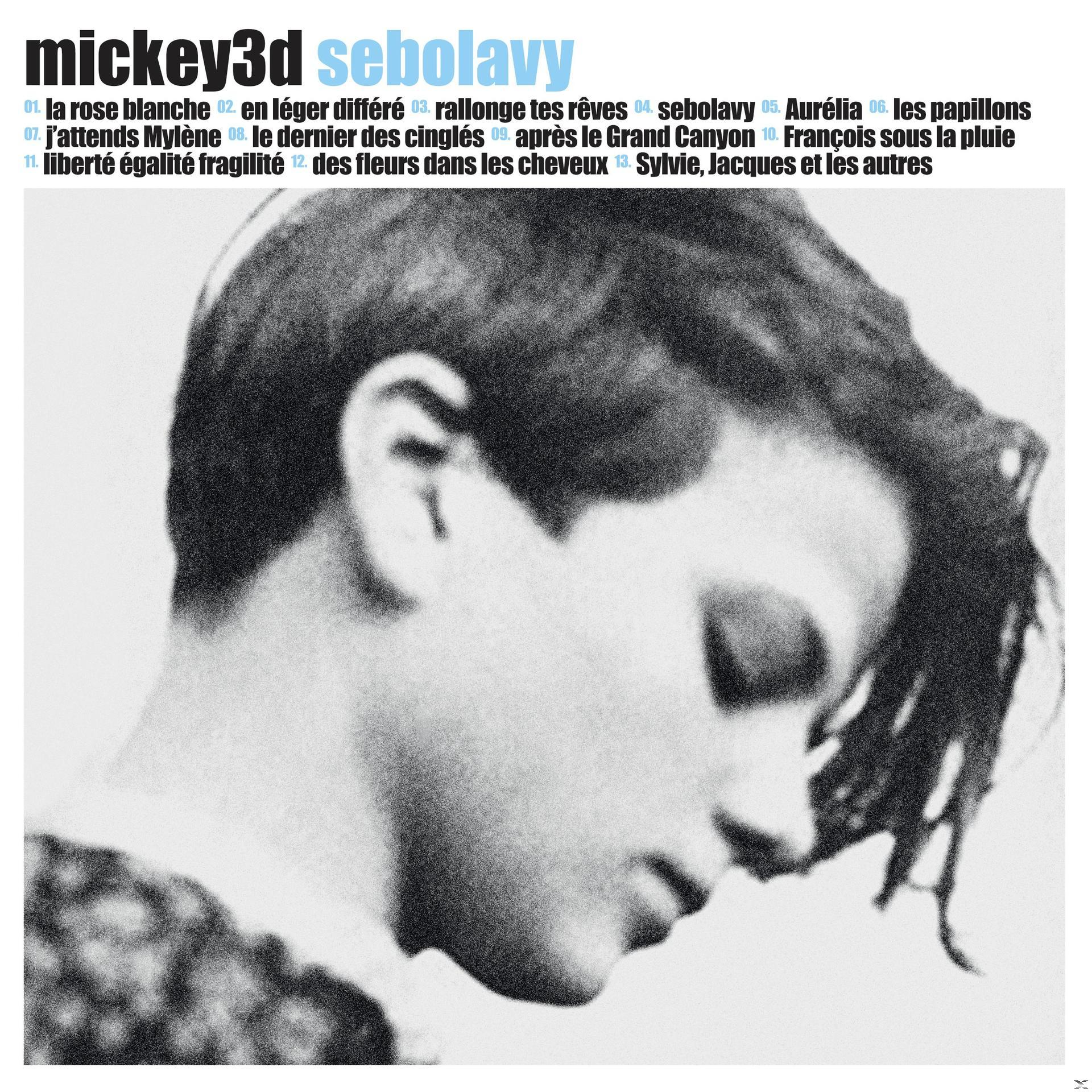 Mickey 3D - - Sebolavy (CD)