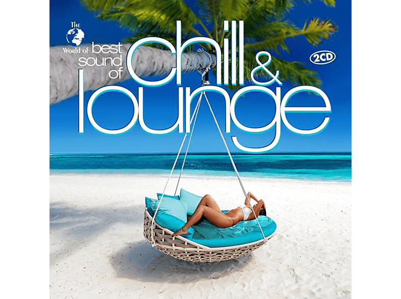 VARIOUS - Best Sound Of Chill And Lounge  - (CD)