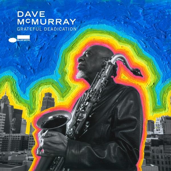 Albumcover mit einem Mann, der Saxophon spielt. Hintergrund hat bunte Striche und eine Skyline.