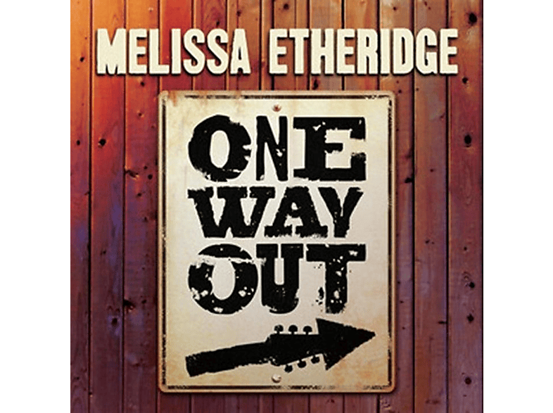 Melissa Etheridge – One Way Out – (CD)