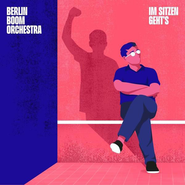 Sitzen Geht\'s Im Berlin Boom Orchestra (Vinyl) - -