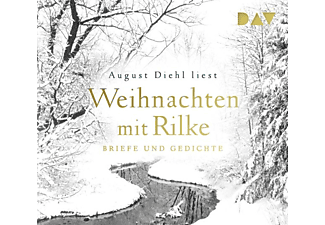 Rainer Maria Rilke - Weihnachten mit Rilke: Briefe und Gedichte  - (CD)
