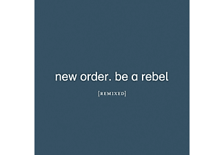 New Order - Be a Rebel Remixed  - (CD)