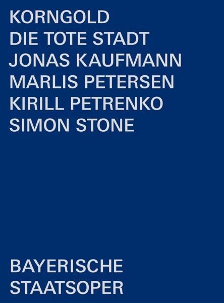 Staatsorchester TOTE Kaufmann/Petrenko/Bayerisches STADT (DVD) - DIE -