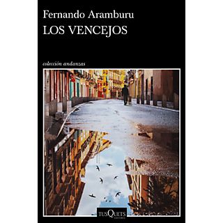 Los Vencejos - Fernando Aramburu