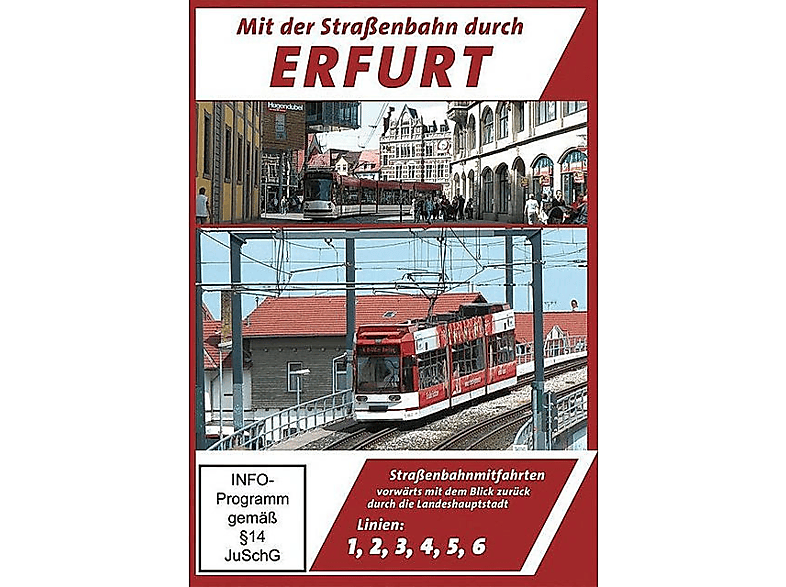 Erfurt- Mit der Straßenbahn durch Erfurt - Linien 1, 2, 3, 4, 5, 6 - Straßenbahnmitfahrten DVD