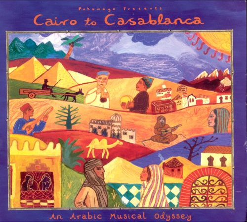 Putumayo Presents - Cairo To Casablanca (CD)