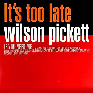 Wilson Pickett - It´S Too Late - Vinile