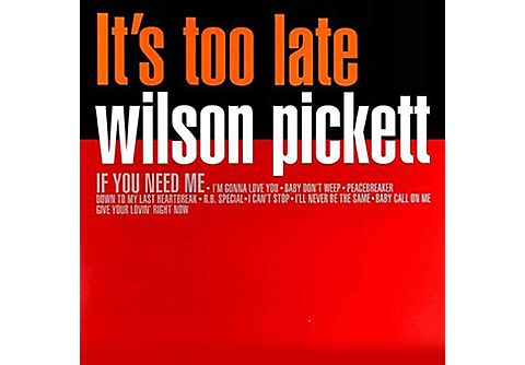 Wilson Pickett - It´S Too Late - Vinile