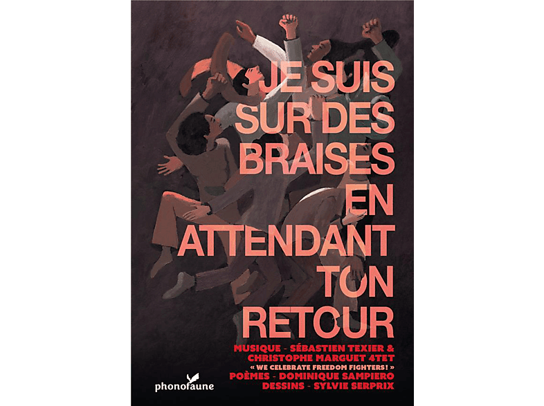 Naxos Global Logistics Gmbh Je Suis Sur Des Braises En Attendant Ton Retour - Cd