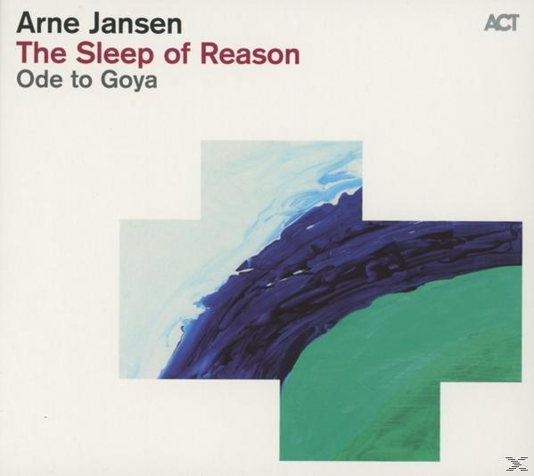 Arne Jansen - The Sleep Of Reason-Ode To Goya  - (CD)