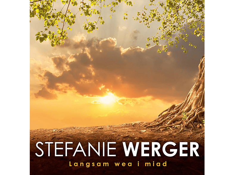 Stefanie Werger - Langsam wea i miad  - (CD)