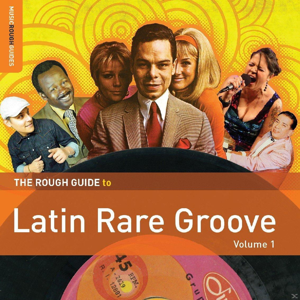 Album borító: 'The Rough Guide to Latin Rare Groove'. Különböző emberekkel és egy bakelitlemezzel.