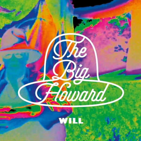 The Big Howard - Will  - (Vinyl)
