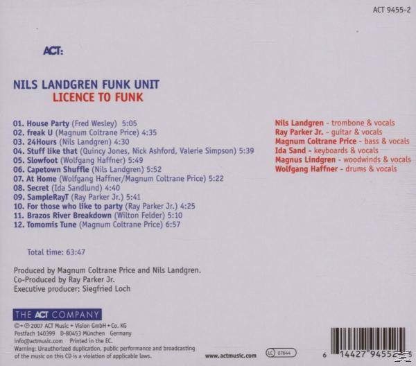 Nils Landgren Funk Unit - Licence To Funk  - (CD)