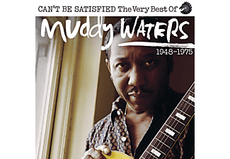 Muddy Waters - Can't Be Satisfied: The Very Best Of Muddy Waters (1948-1975) (CD)