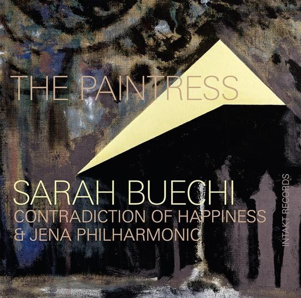 Sarah/contradiction Of Happiness/+ Buechi - The Paintress  - (CD)