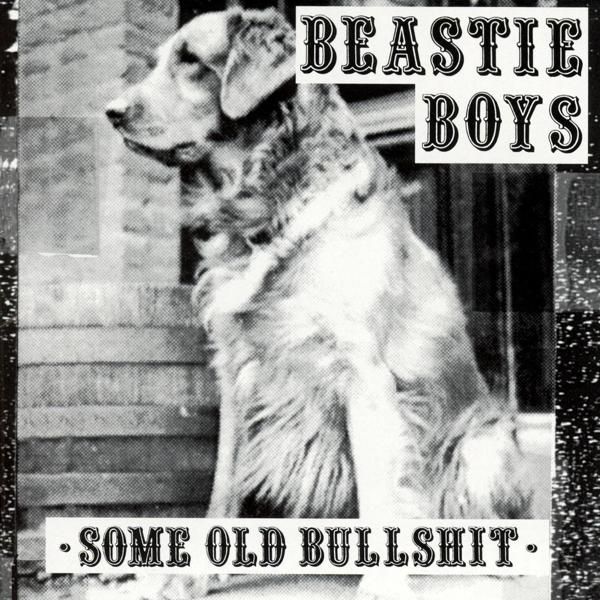 Fekete-fehér album borító. Egy ülő kutyát mutat. A cím: "Some Old Bullshit" a Beastie Boys-tól.