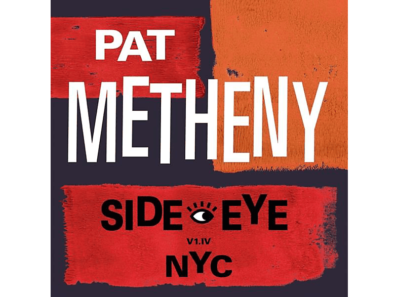 Pat Metheny - (V1.IV) NYC - Side-Eye (Vinyl)