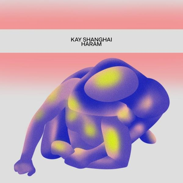 Kay Shanghai - (Vinyl) Haram 