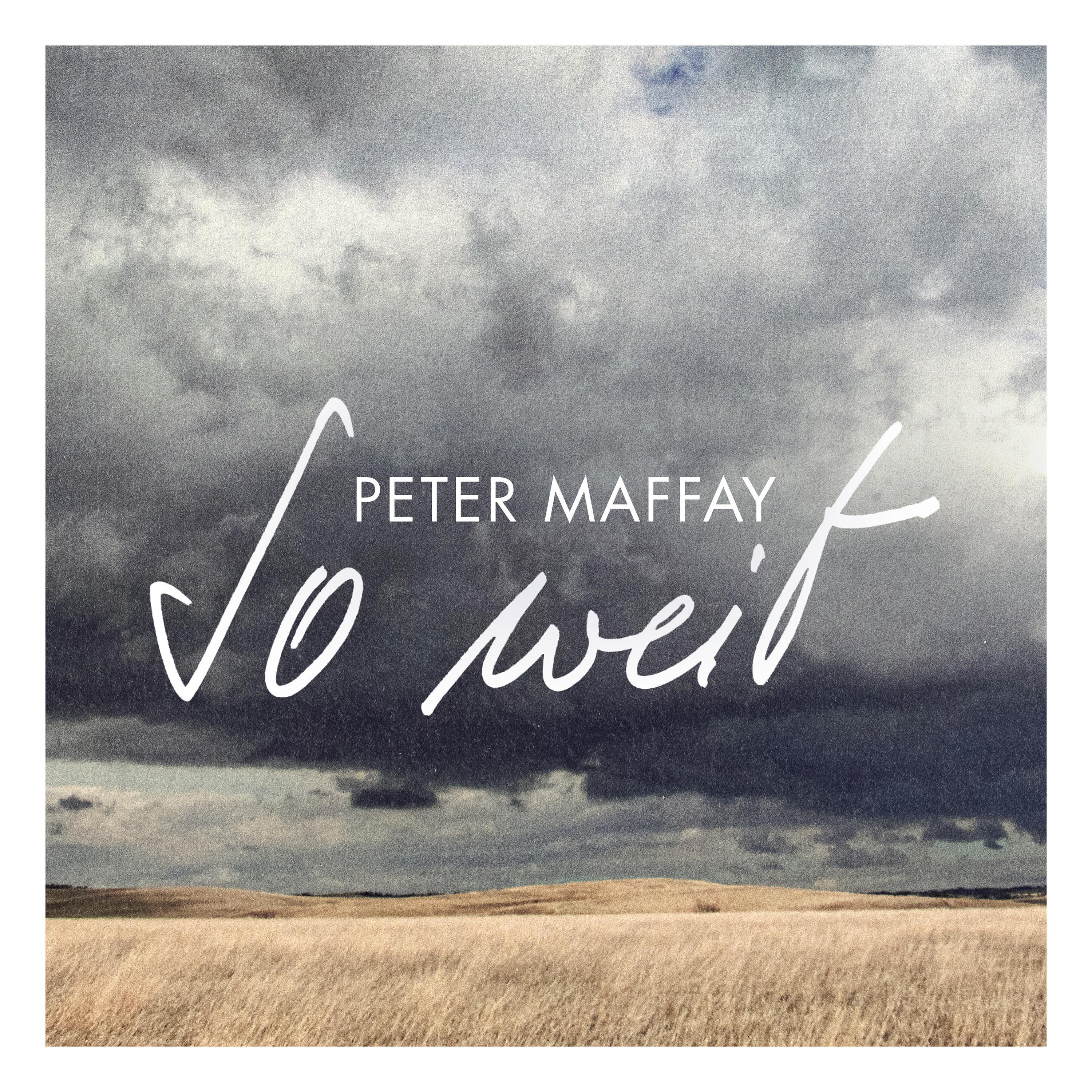 Albumcover, Wolkenhimmel, Peter Maffay, So weit Text.