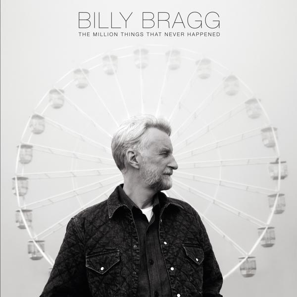 Billy Bragg Million Things That Never Happened | LP