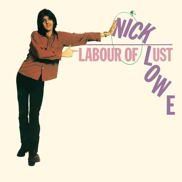 Nick Lowe Labour Of Lust | LP