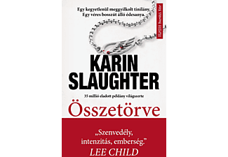 Karin Slaughter - Összetörve