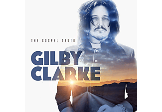 Gilby Clarke - The Gospel Truth (CD)