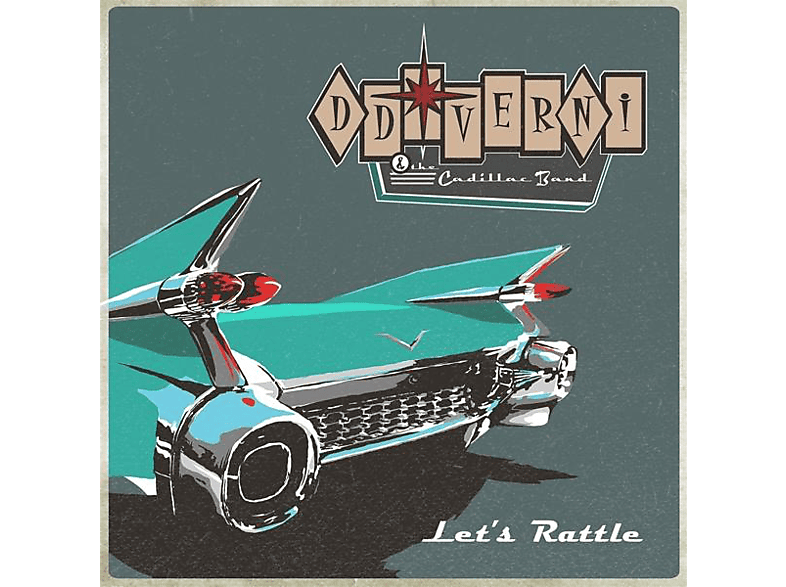 D.D.Verni & The Cadillac Band – Let’s Rattle – (CD)
