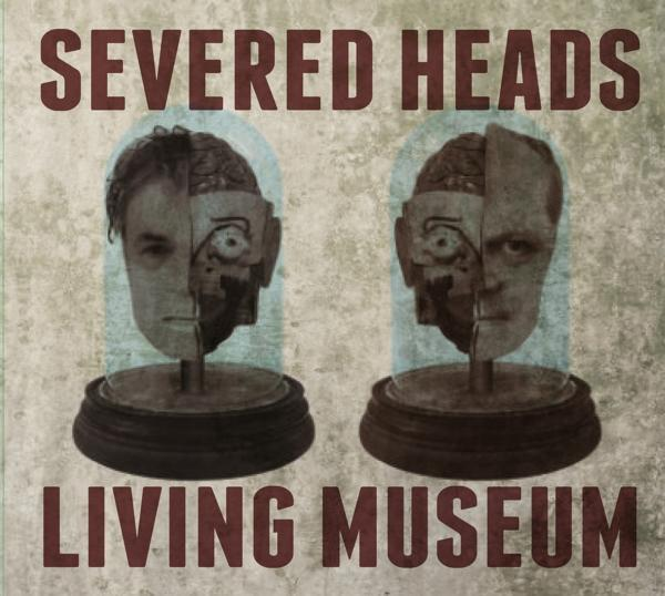 Severed Heads - LIVING (CD) MUSEUM 