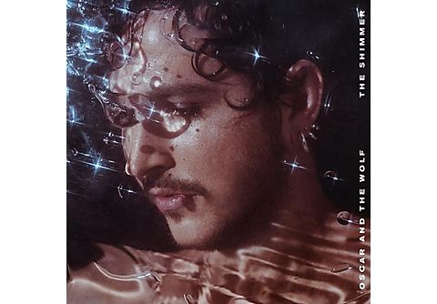 Oscar And The Wolf - The Shimmer - LP