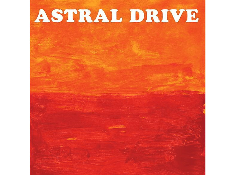Astral Drive Astral Drive ASTRAL DRIVE (CD) Rock & Pop CDs