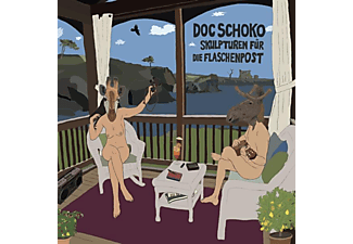 Doc Schoko - SKULPTUREN FUR DIE FLASCHENPOST  - (Vinyl)