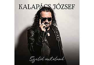Kalapács József - Szelíd metálosok (Digipak) (CD)