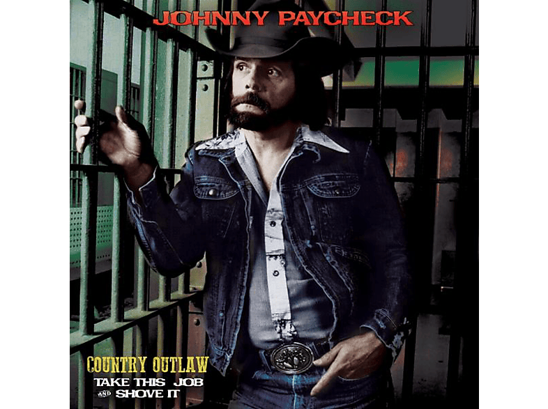 Johnny Paycheck - COUNTRY OUTLAW - TAKE THIS JOB And SHOVE IT  - (Vinyl)
