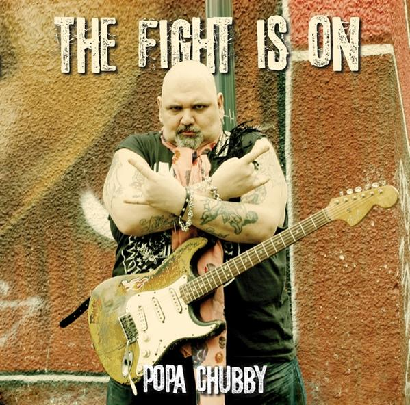 Poppa Chubby - Fight Is (CD) - On